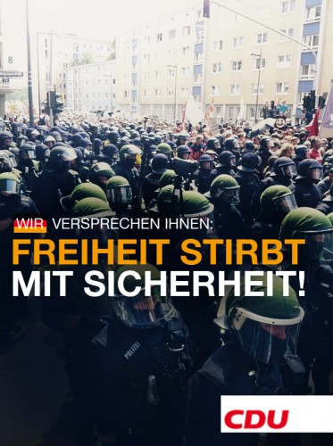 Wir versprechen Ihnen: Freiheit stribt mit Sicherheit. CDU.
