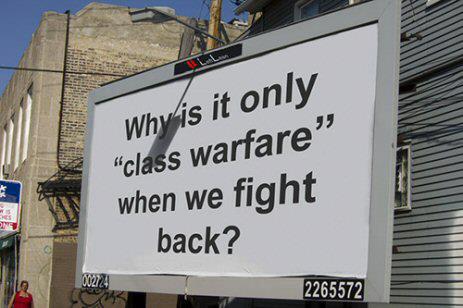 Why is it only class warware when we fight back?