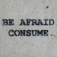 be-afraid-consume