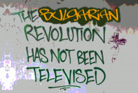 The Bulgarian Revolution Has Not Been Televised