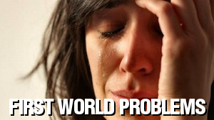 first-world-problems-face-300-px_2